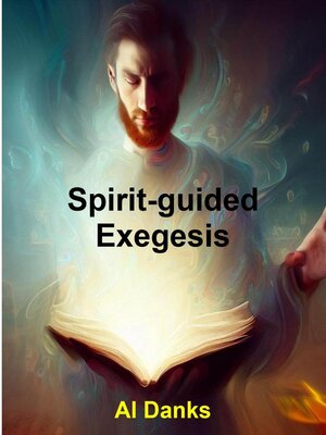 cover image of Spirit-guided Exegesis